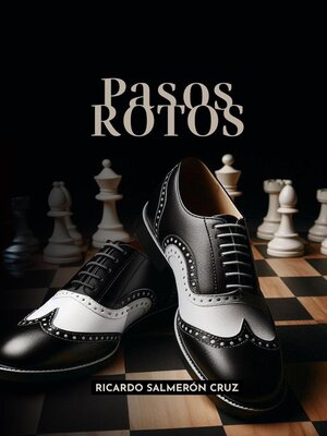cover image of Pasos Rotos